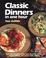 Cover of: Classic dinners in one hour