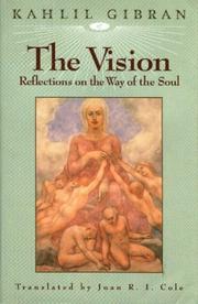 The vision by Kahlil Gibran