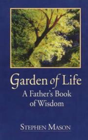 Cover of: Garden of life | Stephen Mason