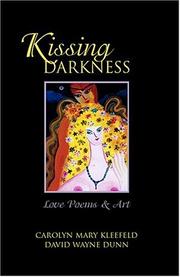 Cover of: Kissing darkness: love poems & art
