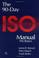 Cover of: The 90-Day ISO 9000 Manual