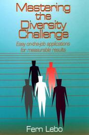 Cover of: Mastering the Diversity Challenge | Fern Lebo