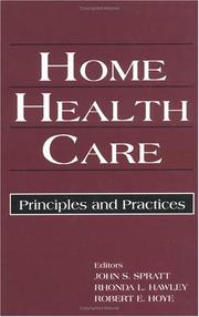 Cover of: Home Health Care by John Spratt, John Spratt