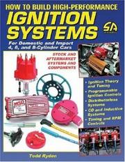 Cover of: How to build high-performance ignition systems: for domestic and import 4, 6, and 8-cylinder cars