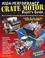 Cover of: High performance crate motor buyer's guide
