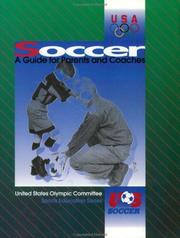 Cover of: Soccer: a guide for parents and coaches