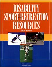 Cover of: Disability Sport and Recreation Resources by Michael J. Paciorek, Jeffery A. Jones