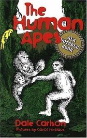 The human apes by Dale Bick Carlson