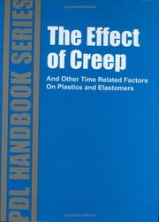 Cover of: Effect of Creep and Other Time Related Factors on Plastics and Elastomers