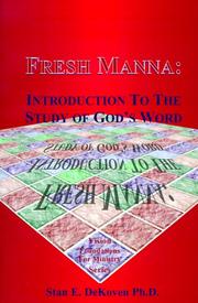 Cover of: Fresh Manna: Introduction to the Study of God's Word (Vision Foundations for Ministry)