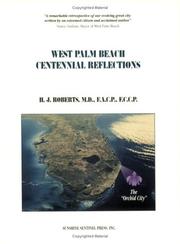 Cover of: West Palm Beach Centennial Reflections by H. J. Roberts