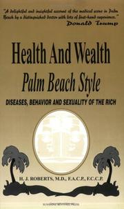 Cover of: Health and wealth Palm Beach style by H. J. Roberts