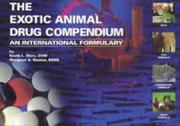 Cover of: The Exotic Animal Drug Compendium: An International Formulary