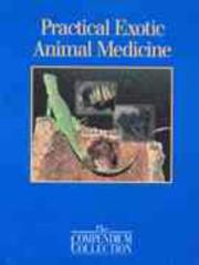 Cover of: Practical exotic animal medicine