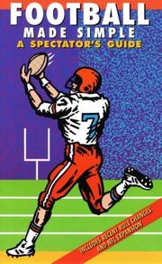 Cover of: Football Made Simple: A Spectator's Guide (4th Edition) (Spectator Guide Series)