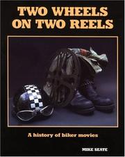Cover of: Two Wheels on Two Reels by Mike Seate