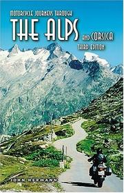 Cover of: Motorcycle journeys through the Alps and Corsica / by John Hermann.