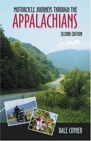 Cover of: Motorcycle journeys through the Appalachians by Dale Coyner