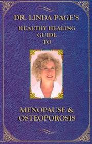 Cover of: Dr. Linda Page's Healthy Healing Guide to Menopause & Osteoporosis