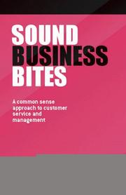 Sound Business Bites by Margery Miller