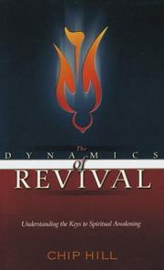 Cover of: The dynamics of revival: understanding the keys to spiritual awakening