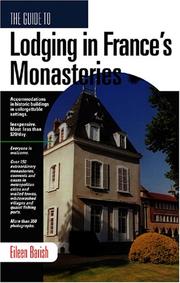 Cover of: The Guide to Lodging in France's Monasteries by Eileen Barish
