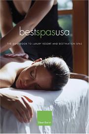 Cover of: Best Spas USA: The Guidebook to Luxury Resort and Destination Spas of the United States