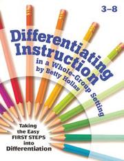 Cover of: Differentiating Instruction In A Whole-group Setting by Betty Hollas