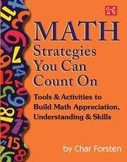 Cover of: Math strategies you can count on: tools & activities to build math appreciation, understanding & skills