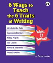 Cover of: 6 Ways to Teach the 6 Traits of Writing