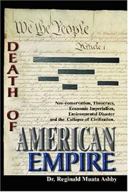 The Death of American Empire by Reginald Muata Ashby
