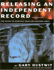 Cover of: Releasing An Independent Record 6th Ed.