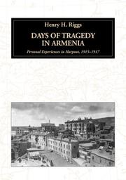 Cover of: Days of tragedy in Armenia by Henry H. Riggs