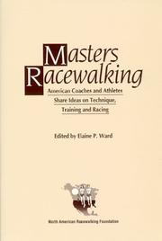 Cover of: Masters Racewalking: American Coaches & Athletes Share Ideas on Technique, Training & Racing