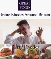 Cover of: More Rhodes Around Britain by Gary Rhodes, Gary Rhodes