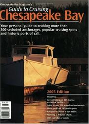 Cover of: 2005 Guide to Cruising Chesapeake Bay by Chesapeake Bay Communications