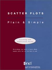 Cover of: Scatter Plots: Plain & Simple (Learning and Application Guide)
