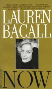 Cover of: Now by Lauren Bacall