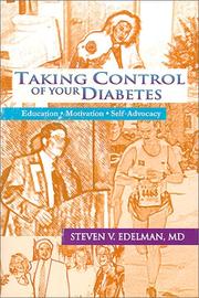 Taking control of your diabetes by Steven V. Edelman