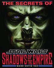 Cover of: The secrets of Star Wars: Shadows of the empire