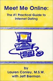 Cover of: Meet me online: the #1 practical guide to Internet dating