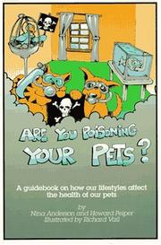 Cover of: Are you poisoning your pets?: a guidebook to pet health and sanity