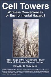 Cover of: Cell Towers: Wireless Convenience? or Environmental Hazard?