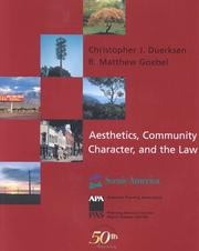 Aesthetics, community character, and the law by Christopher J. Duerksen, R. Matthew Goebel