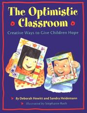 Cover of: The optimistic classroom: creative ways to give children hope