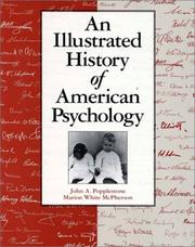 Cover of: An Illustrated History of American Psychology by John A. Popplestone, Marion White McPherson