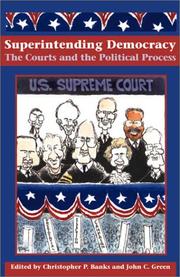 Superintending democracy : the courts and the political process cover