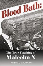 Cover of: Blood-Bath: The True Teaching of Malcolm X "Seldom Told"