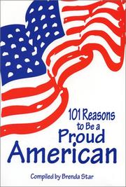 Cover of: 101 Reasons to Be a Proud American