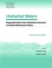 Cover of: Uncharted waters by co-chairs, Kenneth S. Apfel, Michael J. Graetz.